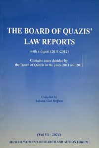 The Board of Quazis’ Law Reports Vol – VI | with a Digest (2011-2012)